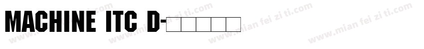 Machine ITC D字体转换